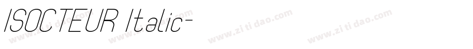 ISOCTEUR Italic字体转换